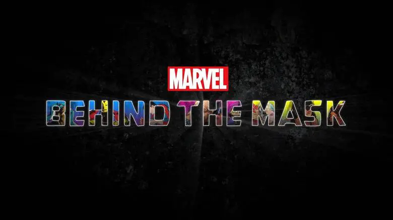 Marvel's Behind the Mask Title Card