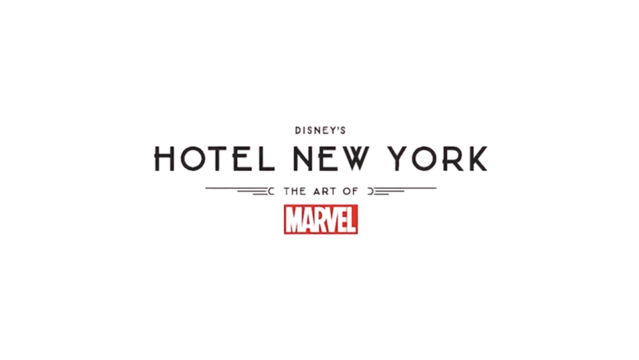 Disney S Hotel New York The Art Of Marvel Opening June 21 Marvelblog Com