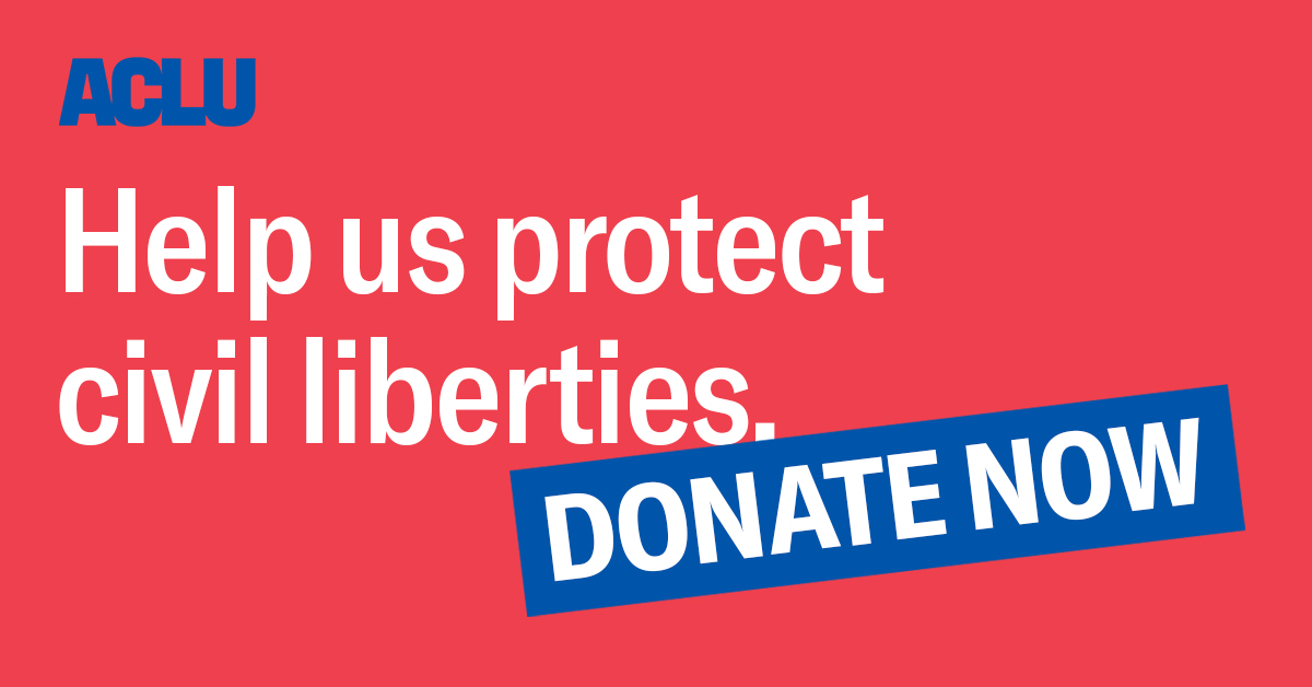 Donate Now to the ACLU