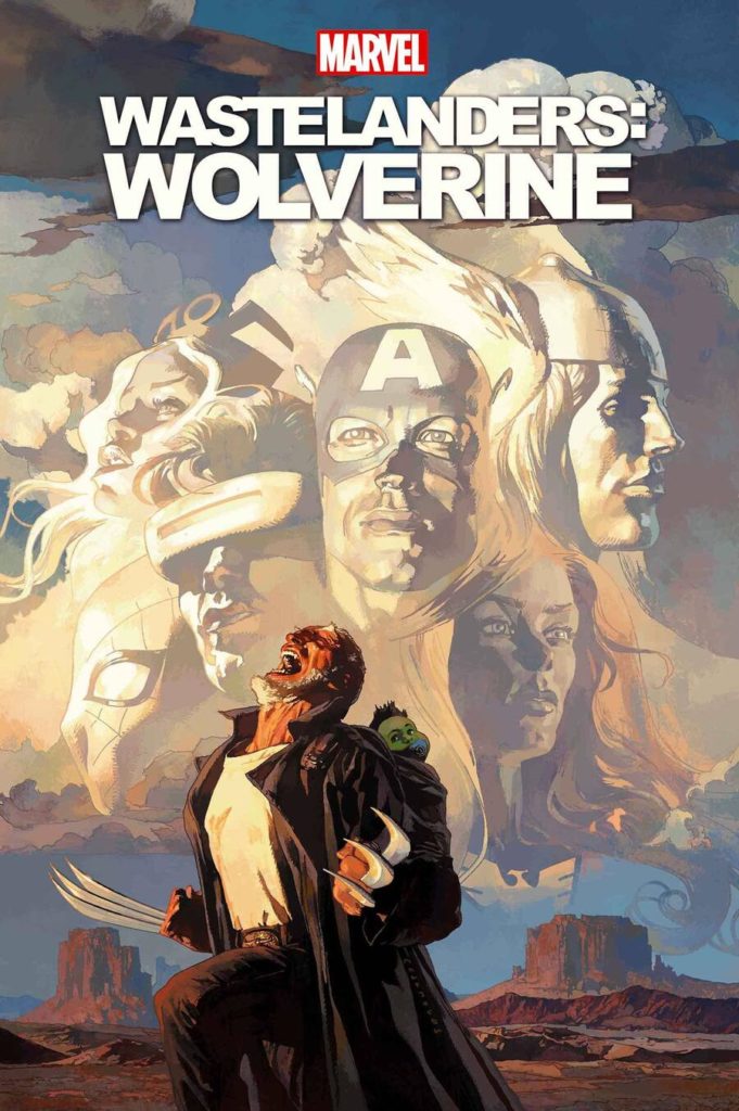 WASTELANDERS- WOLVERINE #1 cover by Josemaria Casanovas WASTELANDERS- WOLVERINE #1 cover by Josemaria Casanovas