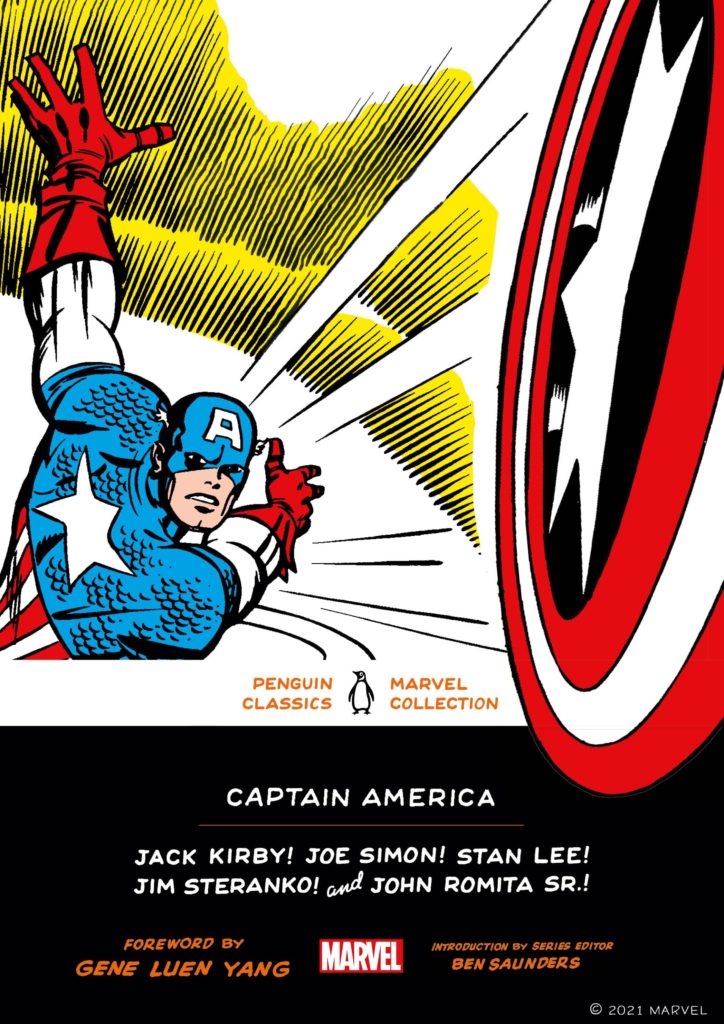 Captain America includes a foreword by Gene Luen Yang, the fifth National Ambassador for Young People’s Literature, and the author of Shang Chi for Marvel Comics and American Born Chinese.