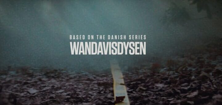 Agatha All Along is Based on the Danish Series Wandavisdysen